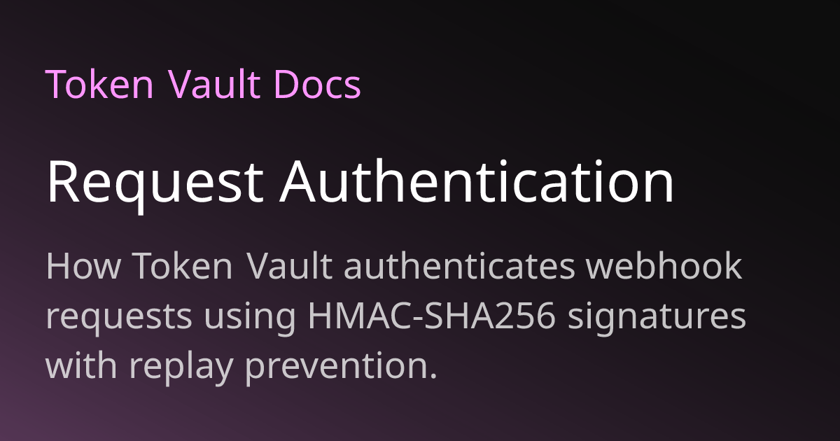 Request Authentication | Token Vault Docs